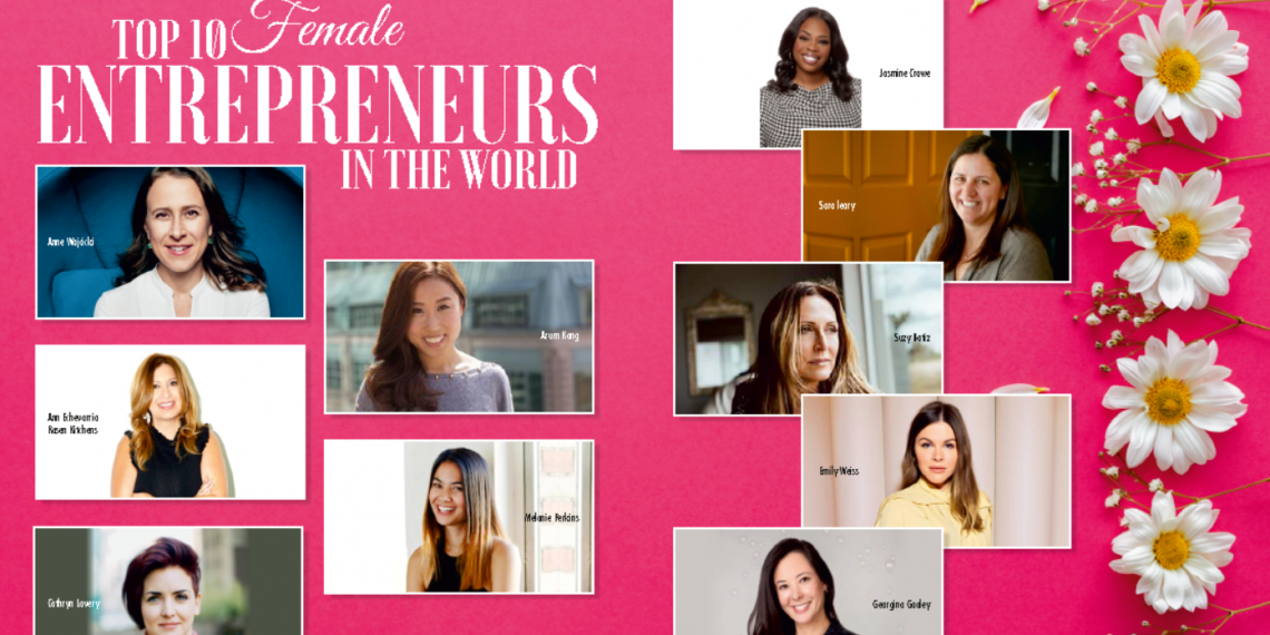 Top 10 Female Entrepreneurs in The World