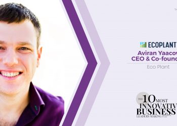 Ecoplant, Revolutionizing the Manufacturing Industry under the Excellent Guidance of Aviran Yaacov