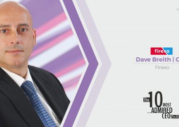 Dave Breith: A Stellar Personality Leading the Fire Industry by Example and Innovation