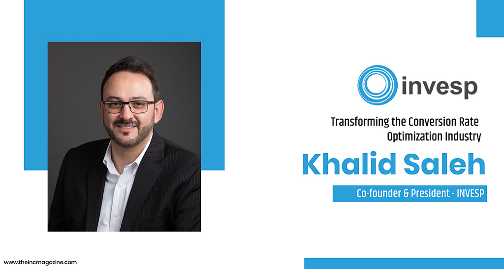 Khalid Saleh | Co-founder | President | Invesp