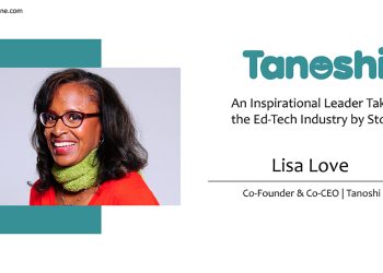 Lisa Love | Co-Founder | Co-CEO | Tanoshi