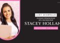 Stacey Hollands | CEO | Founder | Lust Minerals.