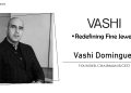 Redefining Fine Jewelry: Vashi Dominguez | entrepreneur | Founder | Chairman | CEO | Vashi