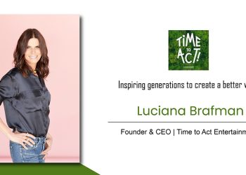 Luciana Brafman | CEO | Founder | Time to Act Entertainment