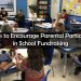 Methods to Encourage Parental Participation in School Fundraising