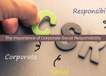 The Importance of Corporate Social Responsibility