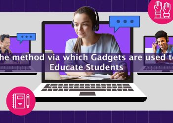 The method via which gadgets are used to educate students