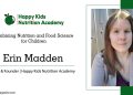 Erin Madden | Founder & CEO | Happy Kids Nutrition Academy