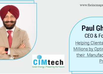 Paul Ghotra | CEO | Founder | CIMtech