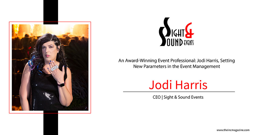 Jodi Harris | CEO | Sight & Sound Events