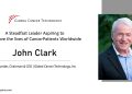 John Clark | Founder | Chairman & CEO | Global Cancer Technology, Inc