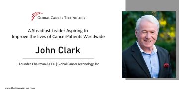 John Clark | Founder | Chairman & CEO | Global Cancer Technology, Inc