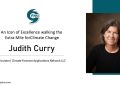 Judith Curry | Founder | Climate Forecast Applications Network LLC (CFAN).