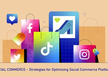 SOCIAL COMMERCE - Strategies for Optimizing Social Commerce Platforms