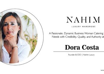 Dora Costa | Fonder & CEO | Nahim Luxury | The INC Magazine
