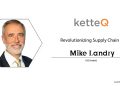 Mike Landry: Revolutionizing Supply Chain