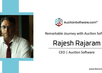 From a Corporate Employee to a Prominent Business Leader: Rajesh Rajaram’s Remarkable Journey with Auction Software