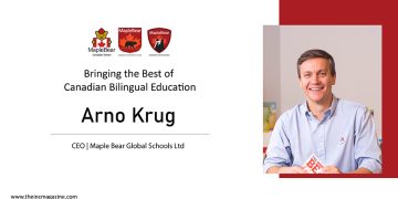 Arno Krug | CEO | Maple Bear Global Schools | The INC Magazine