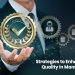 Strategies to Enhance Product Quality in Manufacturing