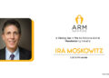 Ira Moskowitz | CEO | ARM Institute | The Inc Magazine