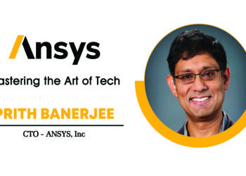 Prith Banerjee | CTO | ANSYS | The Inc Magazine