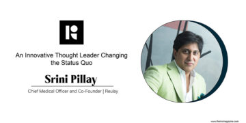 Dr. Srini Pillay |Chief Medical Officer & CO-Founder | Reulay | The Inc Magazine