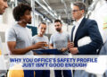 Why You Office's Safety Profile Just Isn't Good Enough