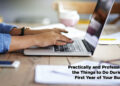 Practically and Professionally: the Things to Do During the First Year of Your Business