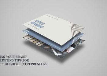Building Your Brand: 10 Marketing Tips for Book Publishing Entrepreneurs