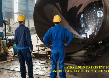 Strategies To Prevent Downtime And Boost Reliability In Your Auto Plant