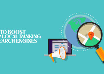 How To Boost Your Local Ranking On Search Engines