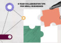 8 Team Collaboration Tips for Small Businesses