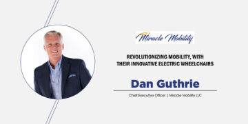 Dan Guthrie | Chief Executive Officer | Miracle Mobility LLC