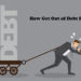 How Get Out of Debt Fast and Easy