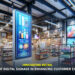 Innovating Retail: The Rise of Digital Signage in Enhancing Customer Experience