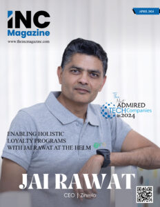 Jai Rawat | CEO | Zinrelo | The Inc Magazine