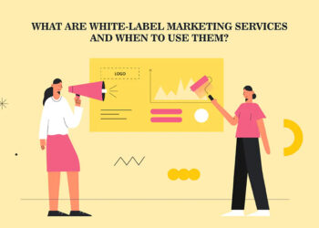 What are White-label Marketing Services and When to Use Them?