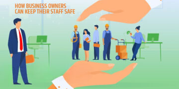 How Business Owners Can Keep Their Staff Safe