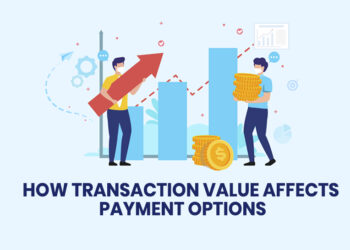 How Transaction Value Affects Payment Options