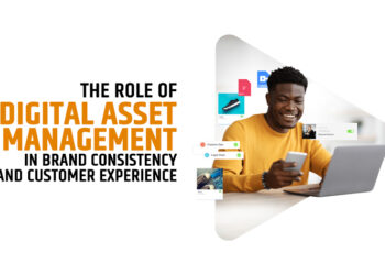 The Role of Digital Asset Management in Brand Consistency and Customer Experience