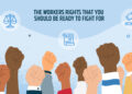 The Workers Rights That You Should Be Ready To Fight For