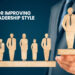 6 Tips for Improving Your Leadership Style