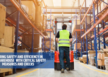 Ensuring Safety and Efficiency in Your Warehouse with Critical Safety Measures and Checks