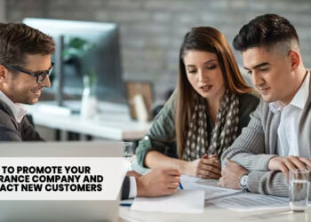How to promote your Insurance Company and Attract New Customers