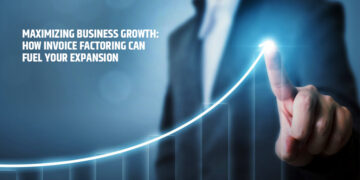 Maximizing Business Growth: How Invoice Factoring Can Fuel Your Expansion