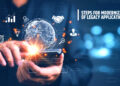 Steps for Modernization of Legacy Applications
