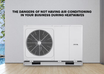 The Dangers of Not Having Air Conditioning in Your Business During Heatwaves