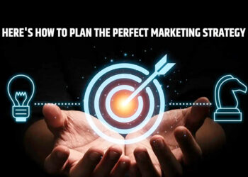 Here's How To Plan The Perfect Marketing Strategy