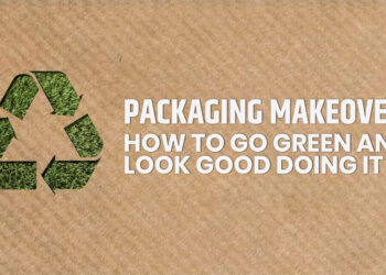 Packaging Makeover: How to Go Green and Look Good Doing It