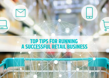 Top Tips for Running a Successful Retail Business